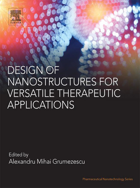 Design of Nanostructures for Versatile Therapeutic Applications main product photo
