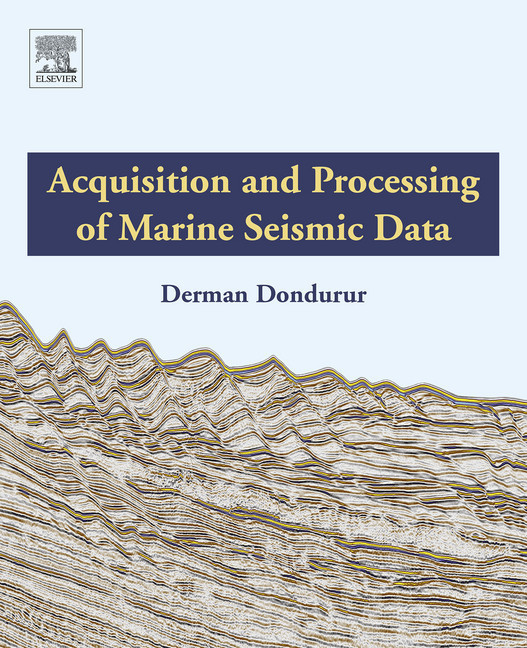 Acquisition and Processing of Marine Seismic Data main product photo