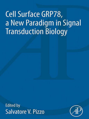 Cell Surface GRP78, a New Paradigm in Signal Transduction Biology