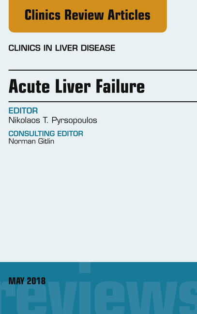 Acute Liver Failure, An Issue of Clinics in Liver Disease, E-Book main product photo