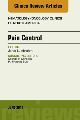 Pain Control, An Issue of Hematology/Oncology Clinics of North America, E-Book
