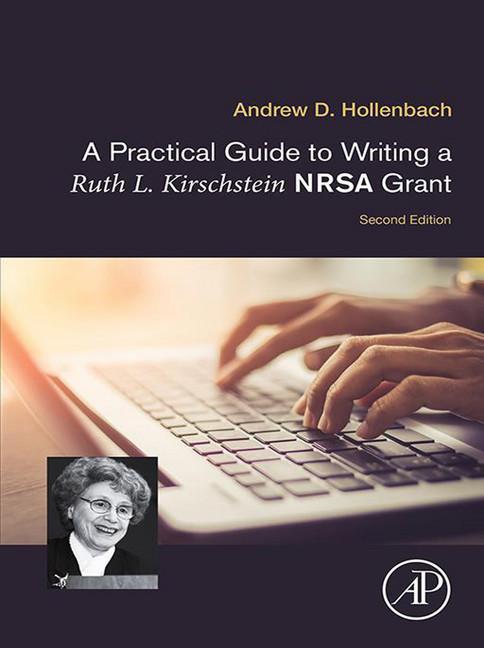 A Practical Guide to Writing a Ruth L. Kirschstein NRSA Grant main product photo