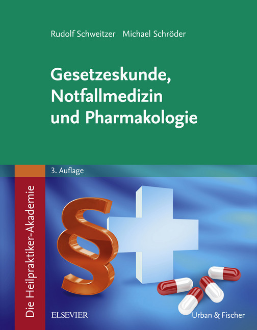 Die Heilpraktiker-Akademie. Gesetzeskunde, Notfallmedizin und Pharmakologie main product photo