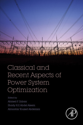 Classical and Recent Aspects of Power System Optimization