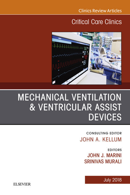 Mechanical Ventilation/Ventricular Assist Devices, An Issue of Critical Care Clinics, E-Book main product photo