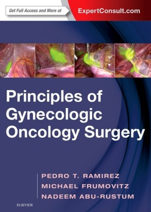 Principles of Gynecologic Oncology Surgery E-Book