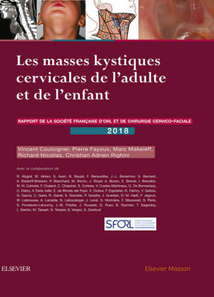 Les masses kystiques cervicales de l'adulte et de l'enfant