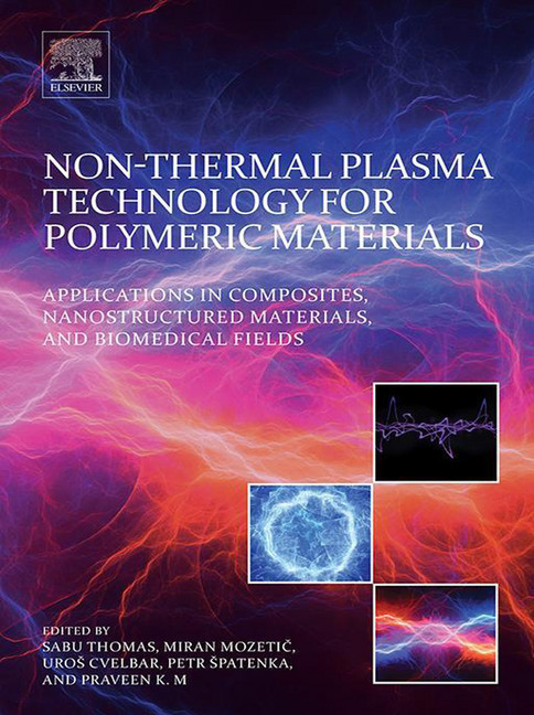 Non-Thermal Plasma Technology for Polymeric Materials main product photo
