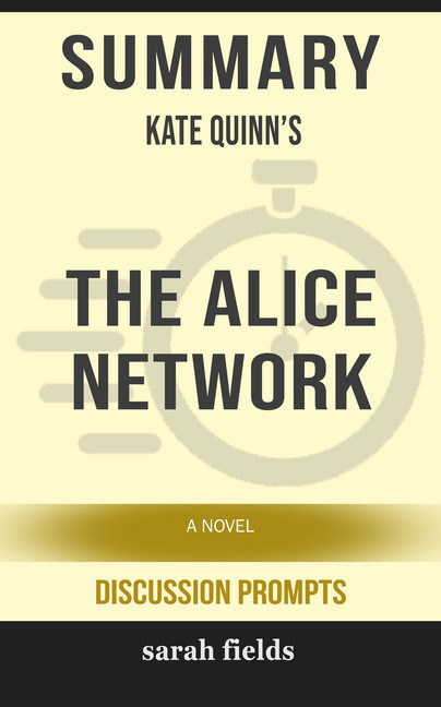 Summary: Kate Quinn's The Alice Network main product photo