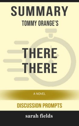 Summary: Tommy Orange's There There