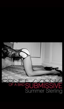 Confessions of a Bad Submissive