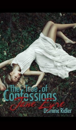 The True Confessions of Jane Eyre