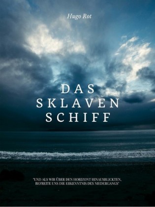 Das Sklavenschiff