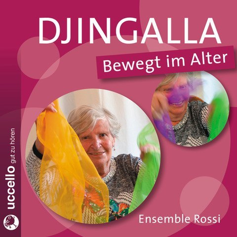 Djingalla Bewegt im Alter, 1 Audio-CD main product photo