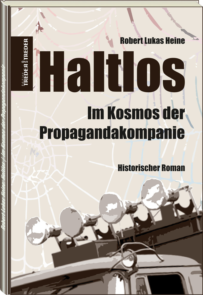 Haltlos | Im Kosmos der Propagandakompanie main product photo