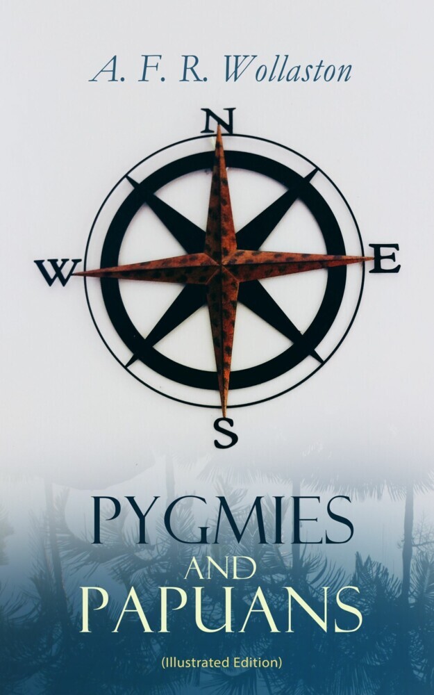 Pygmies and Papuans (Illustrated Edition) main product photo