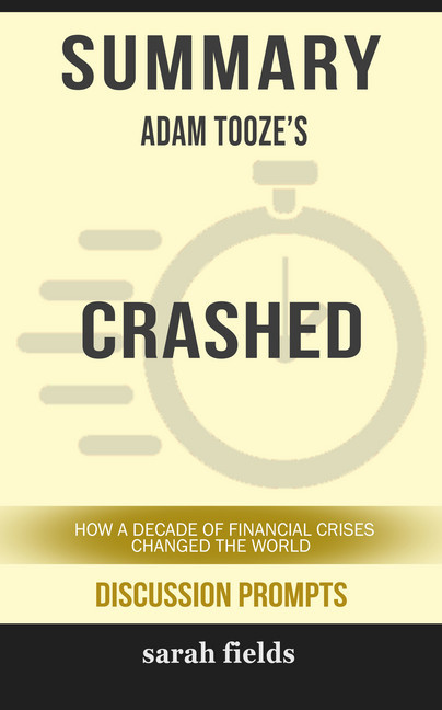 Summary: Adam Tooze's Crashed main product photo