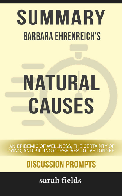 Summary: Barbara Ehrenreich's Natural Causes main product photo