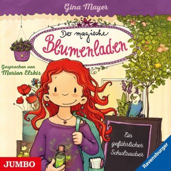 Der magische Blumenladen - Ein gefährlicher Schulzauber, 1 Audio-CD