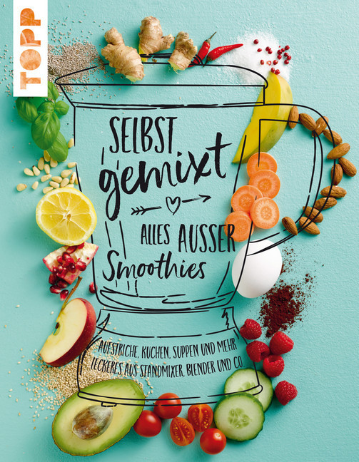 Selbst gemixt - alles außer Smoothies main product photo