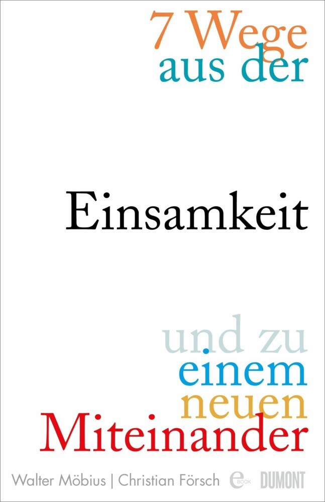 7 Wege aus der Einsamkeit und zu einem neuen Miteinander main product photo