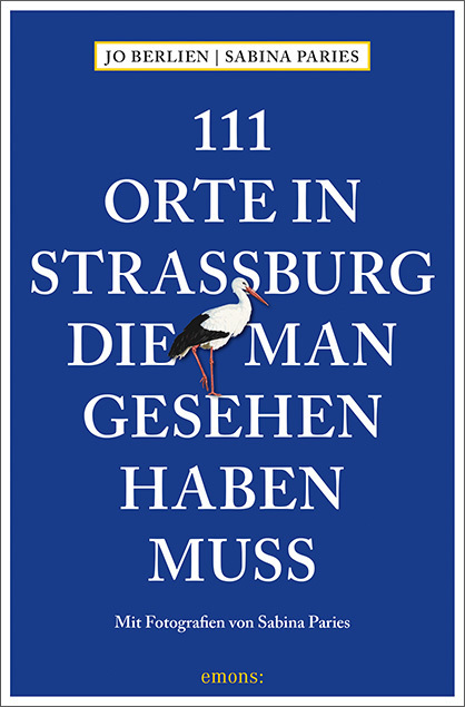 111 Orte in Straßburg, die man gesehen haben muss main product photo