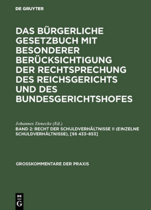 Recht der Schuldverhältnisse II (einzelne Schuldverhältnisse), [ 433-853]