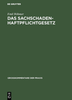 Das Sachschadenhaftpflichtgesetz