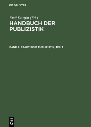 Praktische Publizistik, Teil 1