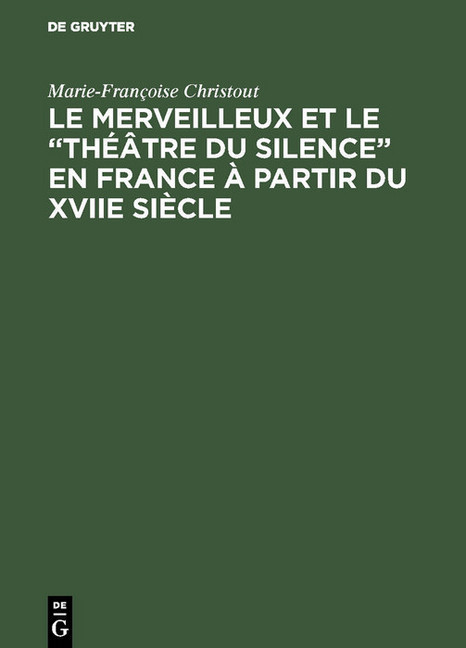 Le merveilleux et le 'théâtre du silence' en France à partir du XVIIe siècle main product photo