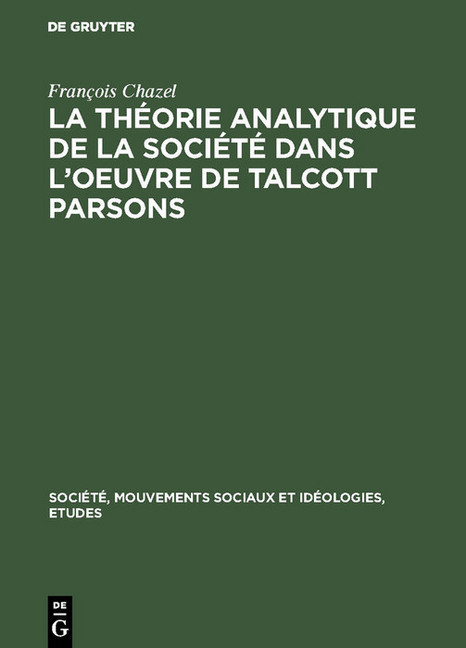 La théorie analytique de la société dans l'oeuvre de Talcott Parsons main product photo