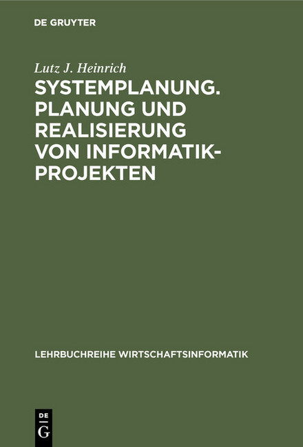 Systemplanung. Planung und Realisierung von Informatik-Projekten main product photo