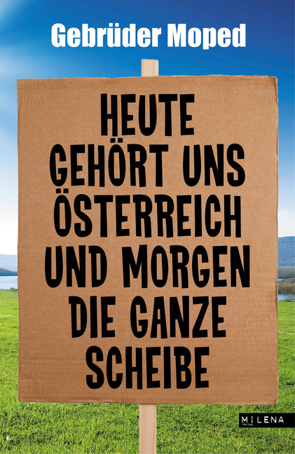 Heute gehört uns Österreich und morgen die ganze Scheibe main product photo
