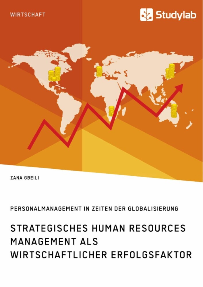 Strategisches Human Resources Management als wirtschaftlicher Erfolgsfaktor. Personalmanagement in Zeiten der Globalisierung main product photo