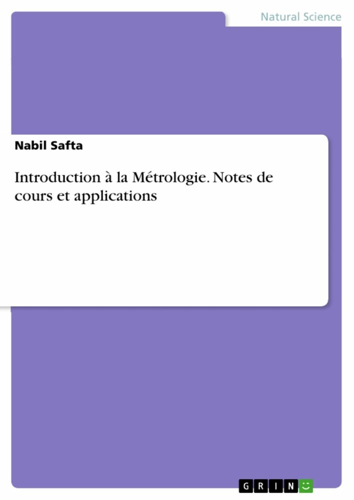 Introduction à la Métrologie. Notes de cours et applications main product photo