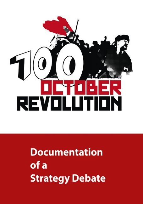 100 Years October Revolution - Documentation of a Strategy Debate main product photo