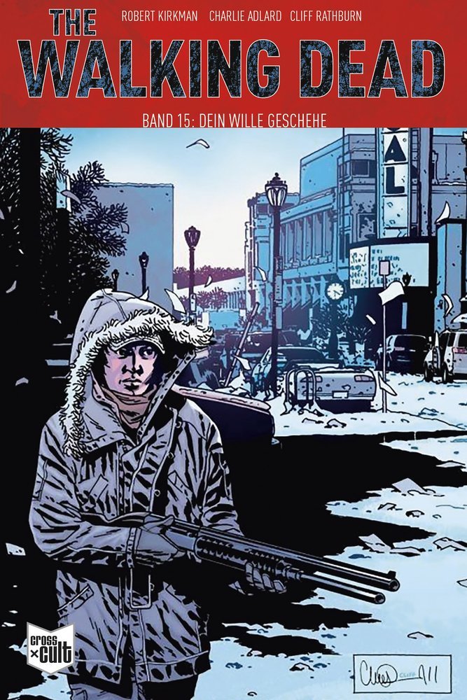 The Walking Dead - Dein Wille geschehe. Bd.15 main product photo