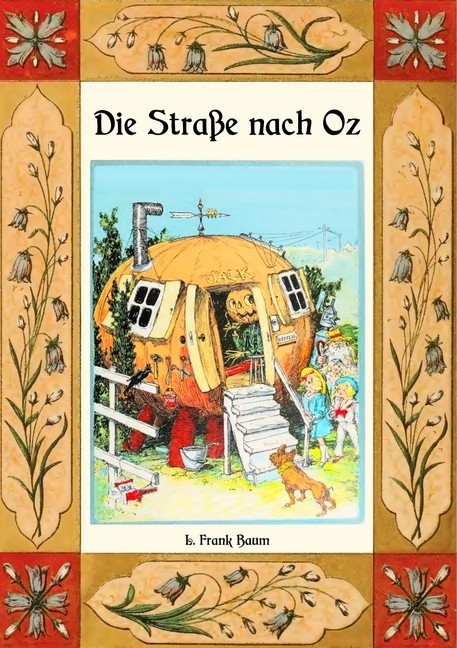 Die Straße nach Oz - Die Oz-Bücher Band 5 main product photo