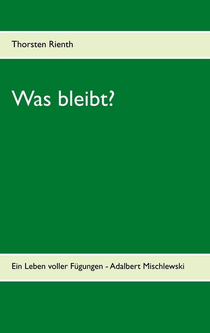Was bleibt? main product photo