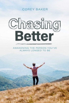 Chasing Better