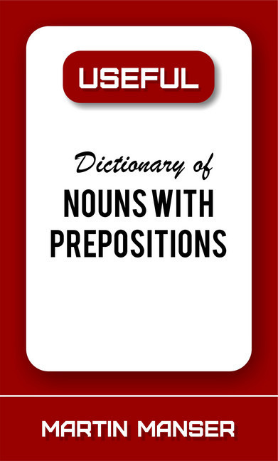 Useful Dictionary of Nouns With Prepositions main product photo