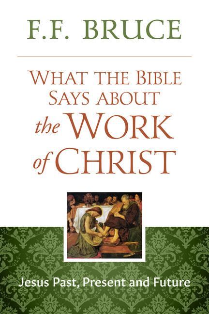 What the Bible Says About the Work of Christ main product photo