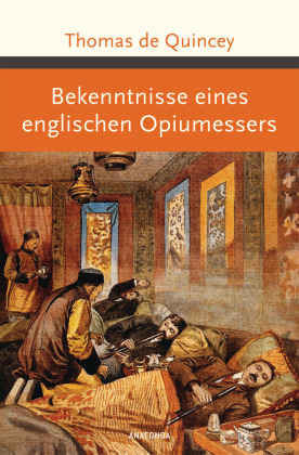 Bekenntnisse eines englischen Opiumessers