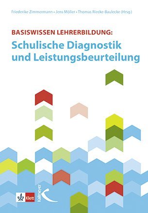 Basiswissen Lehrerbildung: Schulische Diagnostik und Leistungsbeurteilung main product photo