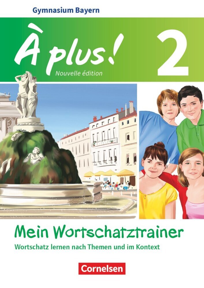 À plus ! - Französisch als 1. und 2. Fremdsprache - Bayern - Ausgabe 2017 - Band 2 main product photo