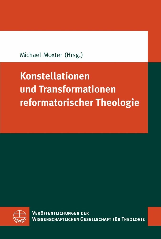 Konstellationen und Transformationen reformatorischer Theologie main product photo
