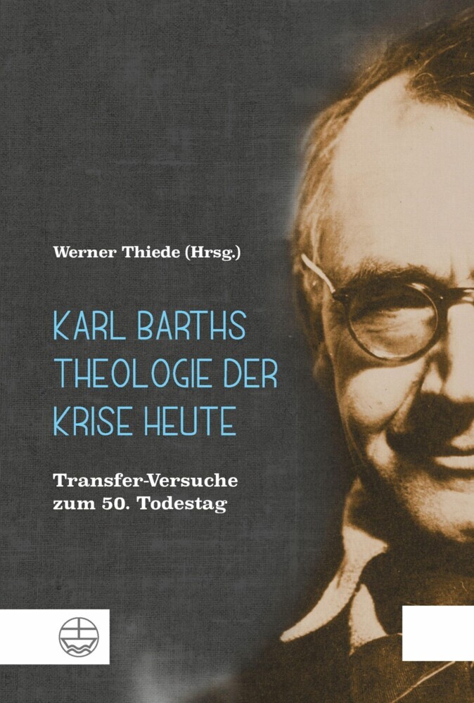 Karl Barths Theologie der Krise heute main product photo