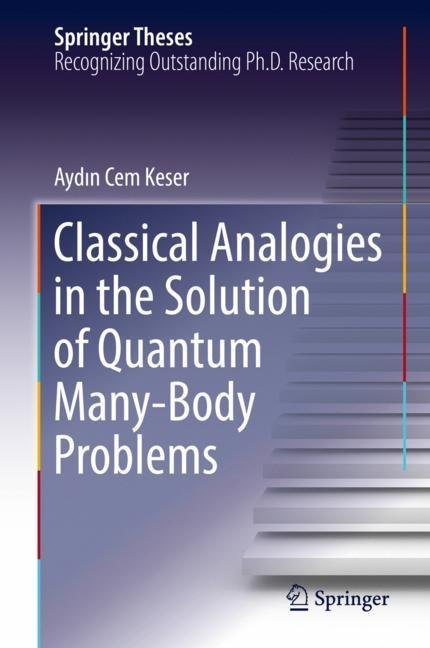 Classical Analogies in the Solution of Quantum Many-Body Problems main product photo