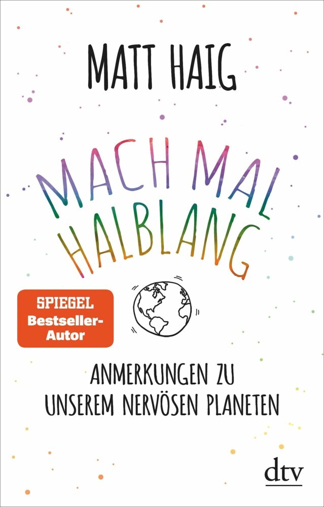 Mach mal halblang. Anmerkungen zu unserem nervösen Planeten main product photo