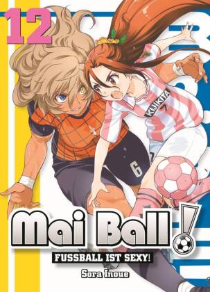 Mai Ball - Fußball ist sexy! 12. Bd.12